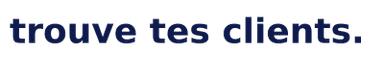 trouve tes clients